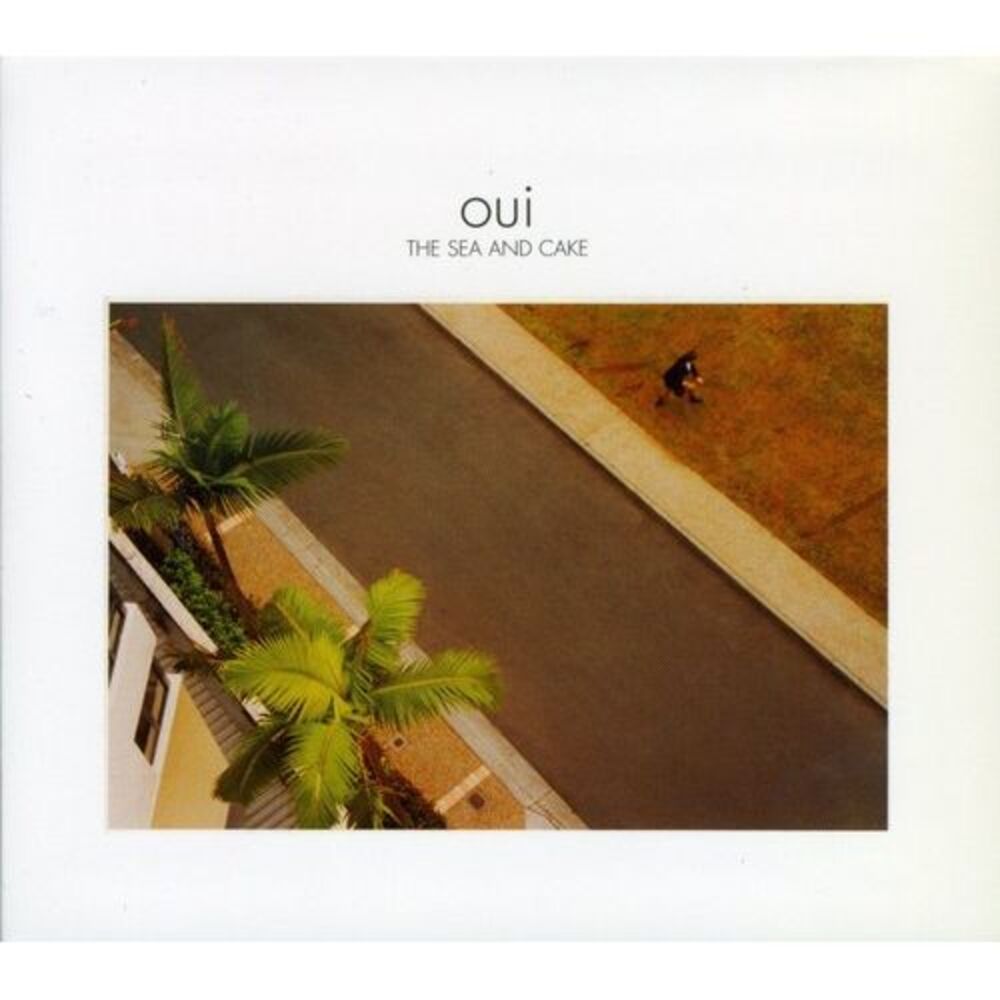 The Sea and Cake - Oui  CD